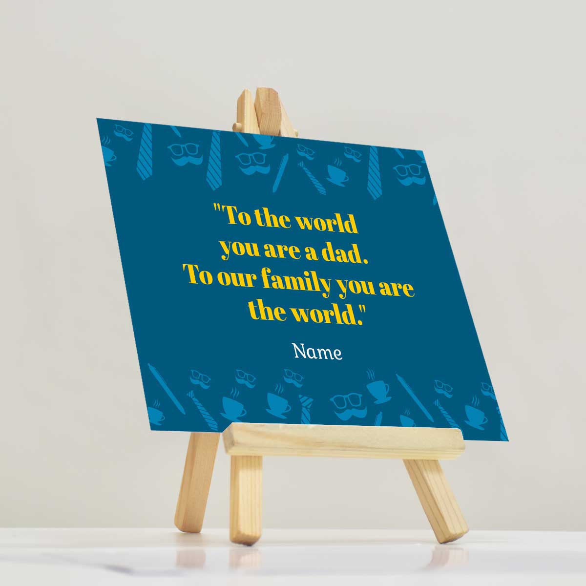 Personalised To The World You Are A  Dad Mini Easel-2