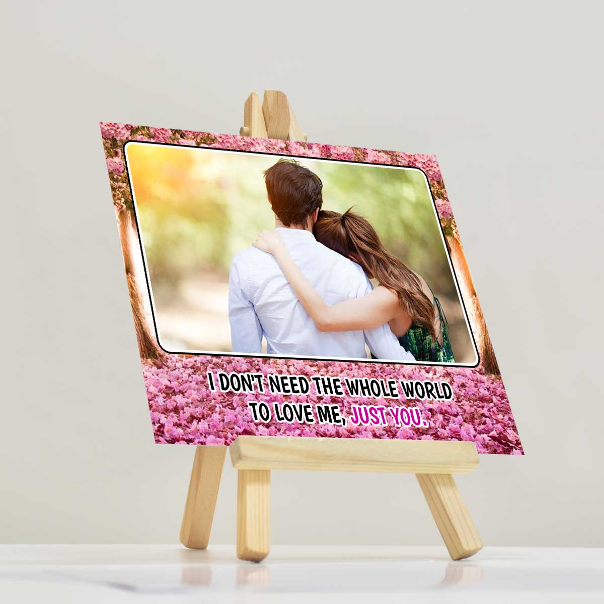 Personalised I Don't Need The Whole World Mini Easel-2