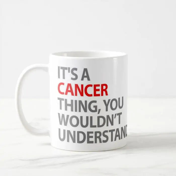 It's A Cancer Thing Zodiac Mug