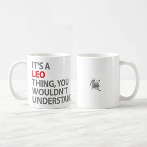 It's A Leo Thing Zodiac Mug