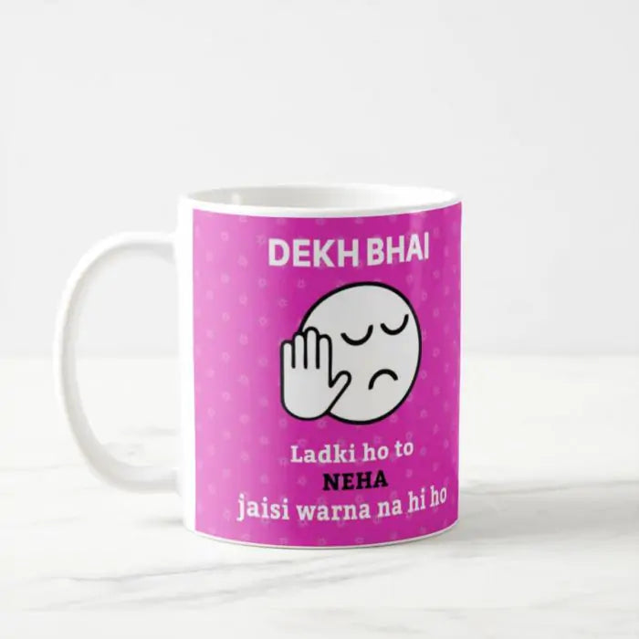 Personalized Dekh Bhai Ladki Mug