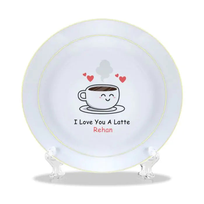 Personalised Love You Latte Plate Keepsake