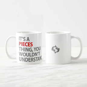 It's A Pisces Thing Zodiac Mug