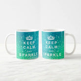 Keep Calm And Sparkle Ceramic Mug