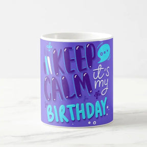 It's My Birthday Ceramic Mug