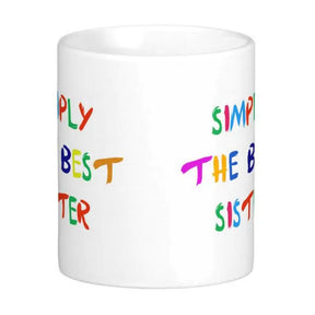 Simply The Best Sister Mug