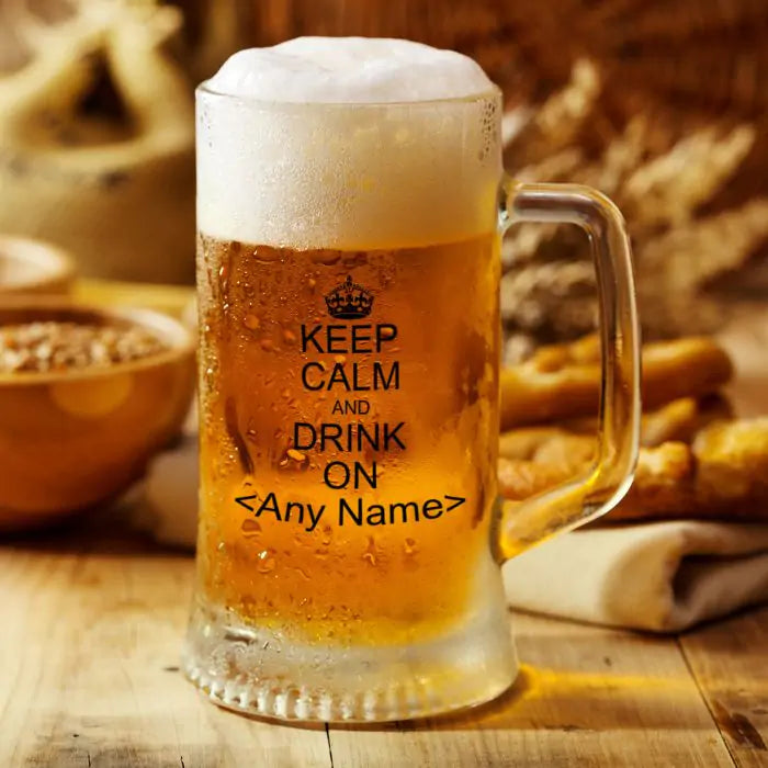 Personalised Keep Calm and Drink On Beer Mug