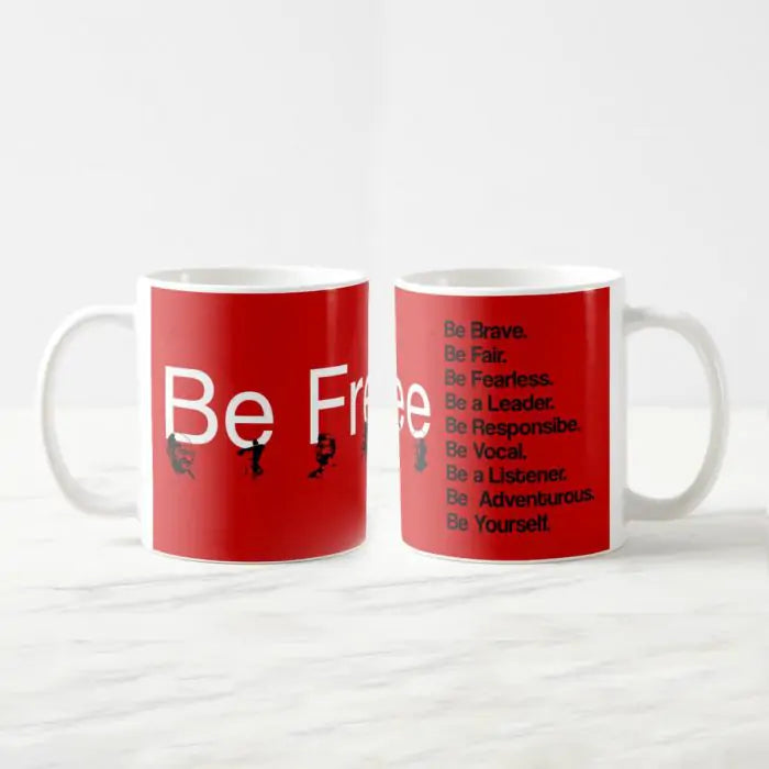Be Free Coffee Mug