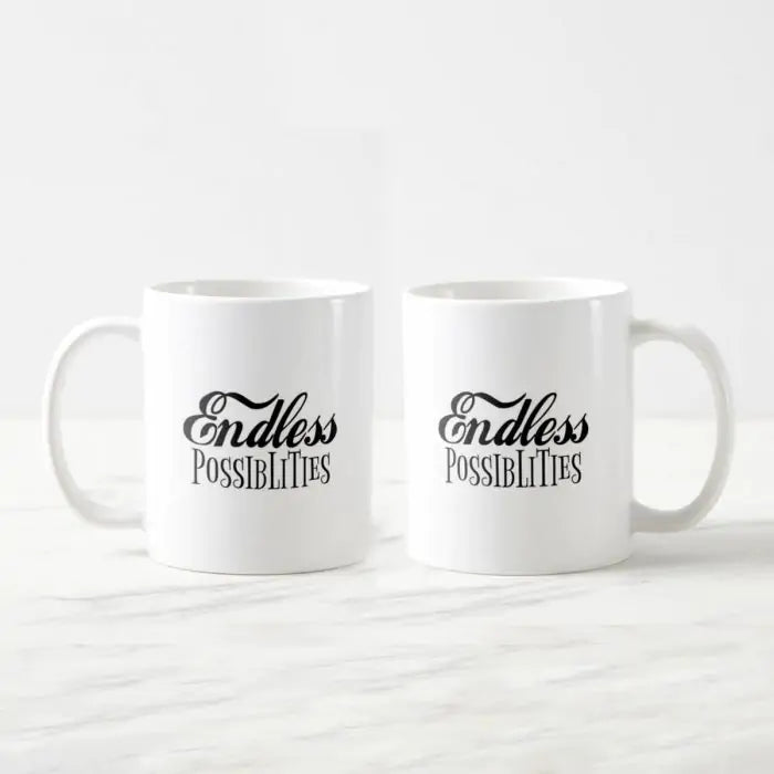 Endless Possibilities Coffee Mug
