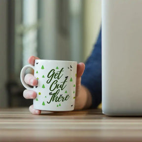 Get Out There Coffee Mug-4