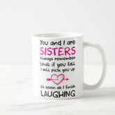 You And I Are Sisters Coffee Mug
