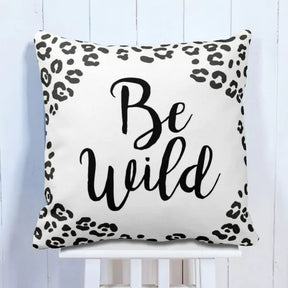 Be Wild  Cushion
