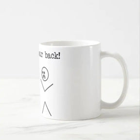 I've Got Your Back Coffee Mug-1