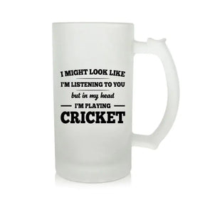 Just Want To Watch Cricket Beer Mug 600ml - Beer Lover Gift