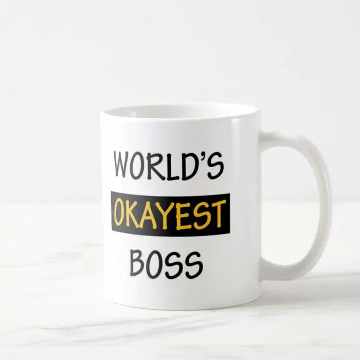 World's Okayest Boss Coffee Mug