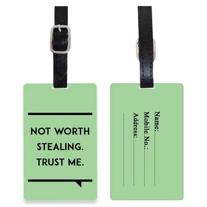 Personalised Not Worth Stealing Luggage Tag