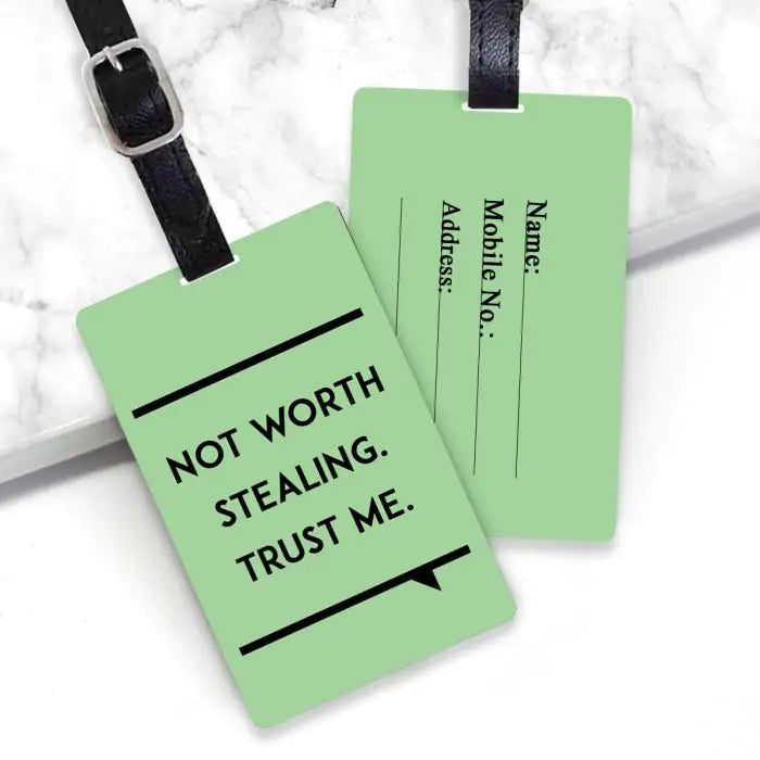 Personalised Not Worth Stealing Luggage Tag