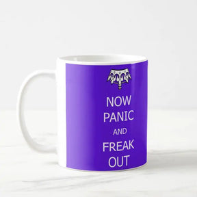 Now Panic And Freak Out Ceramic Mug