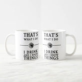I Drink And I know Things Ceramic Mug