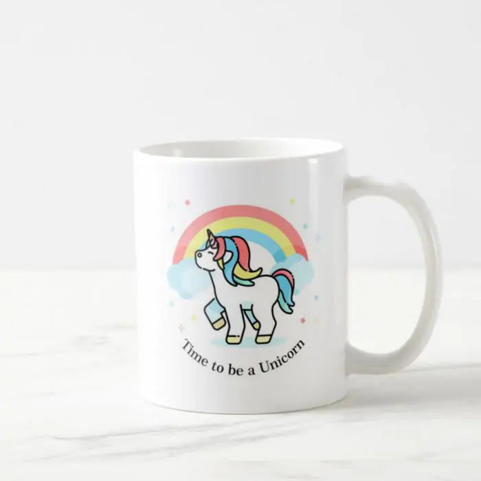 Time To Be A Unicorn Ceramic Mug