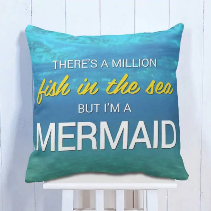 I Am A Mermaid Cushion