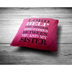 Me And My Sister Cushion