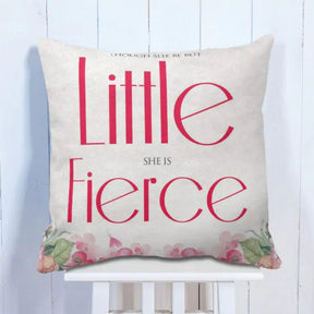 Little She Is Fierce Cushion