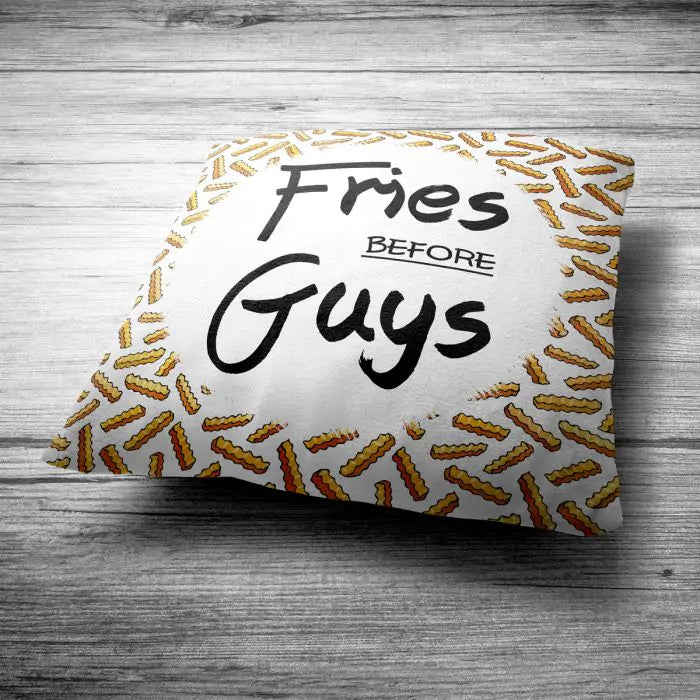 Fries Before Guys Cushion