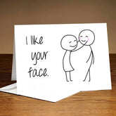 Personalised I Like Your Face Greeting Card