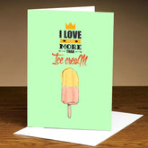 Personalised I Love You More Than Ice - Cream Greeting Card-1