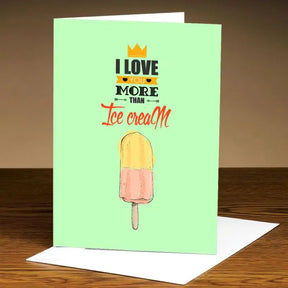 Personalised I Love You More Than Ice - Cream Greeting Card