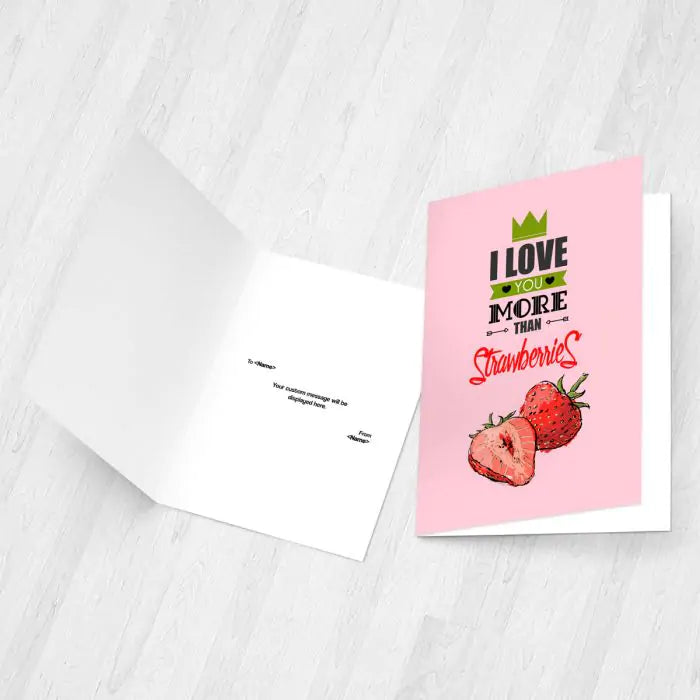 Personalised I Love You More Than Strawberries Greeting Card