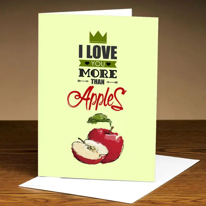 Personalised I Love You More Than Apple Greeting Card