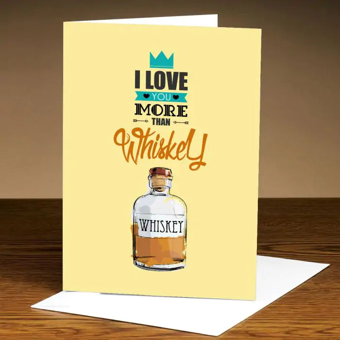 Personalised I Love You More Than Whiskey Greeting Card