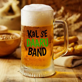 Kal Se Daaru Band Beer Mug 600ml - Beer Lover Gift