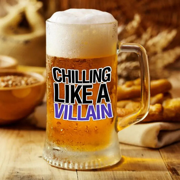 Chilling Like a Villain Beer Mug 600ml - Beer Lover Gift