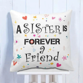 A Sister is a Forever Friend Cushion