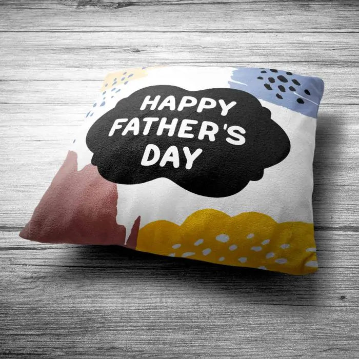 Happy Fathers Day Colorful Cushion