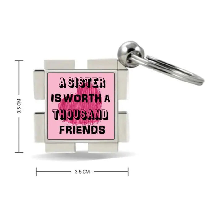 A Sister is worth Thousand Friends Metal Keychain