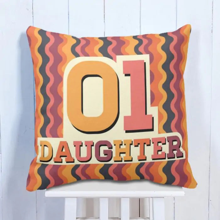 No 1 Daughter Cushion