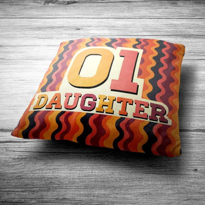 No 1 Daughter Cushion