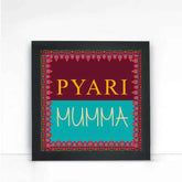 My Pyaari Mumma Frame-1