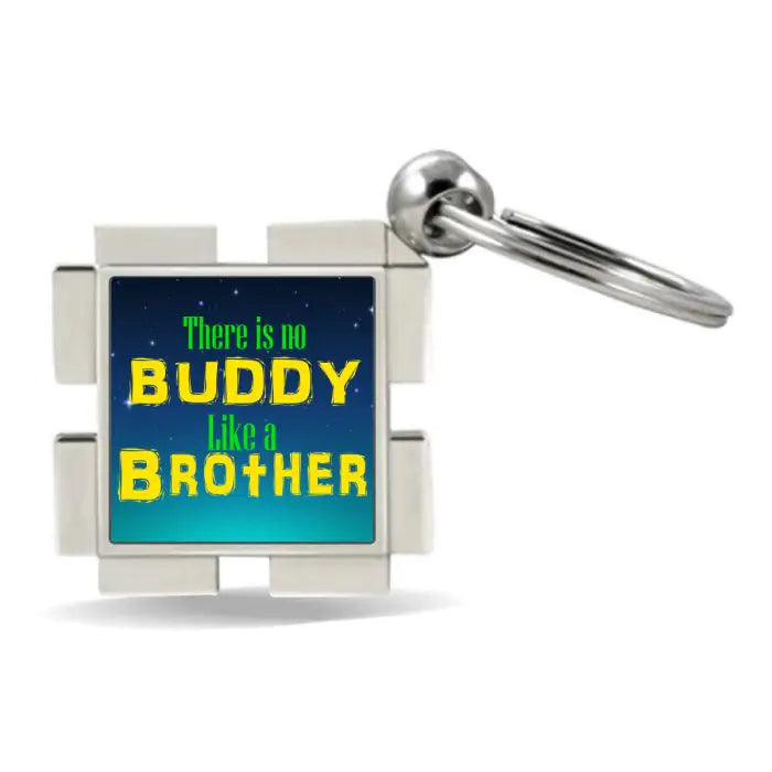 There is no Buddy like Brother Metal Keychain