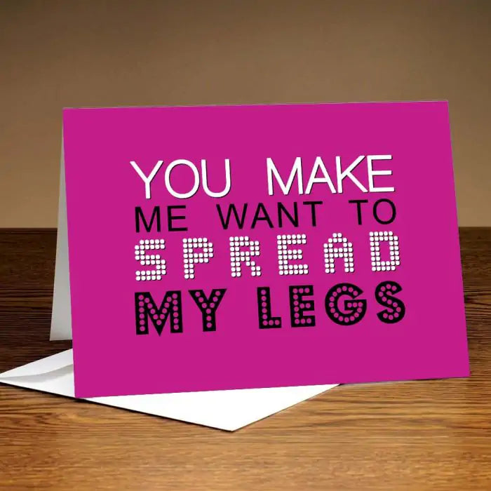 Personalized You Want To Make Me Card