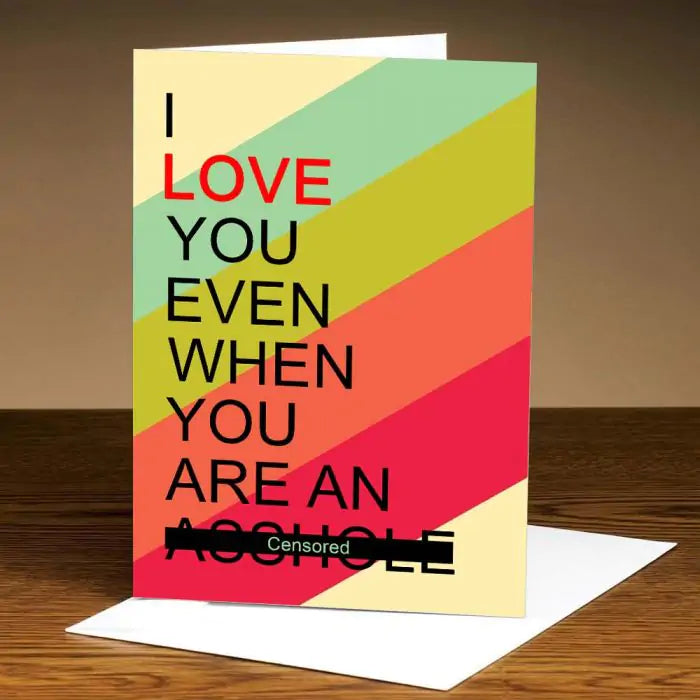 Personalized I Love You When Even Card