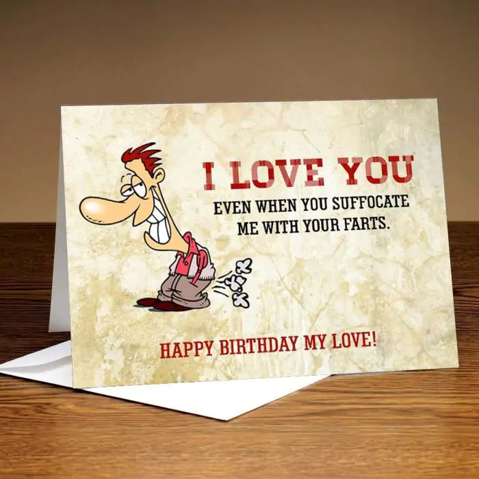 Personalised Love Goes Beyond Farts Funny Birthday Card
