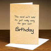 Personalized Early For Next Birthday - Belated Birthday Card