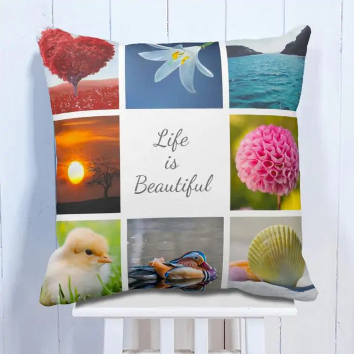 Personalised Life Is Beautiful 8 Photo Cushion