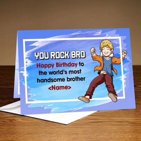Personalised You Rock Bro Birthday Greeting Card