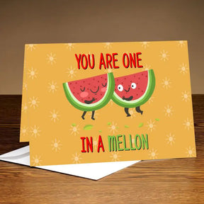 You Are One In a Mellon Greeting Card